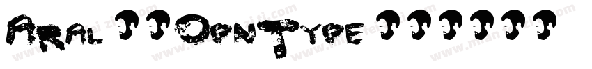 Aral 常规OpnType 字体转换
